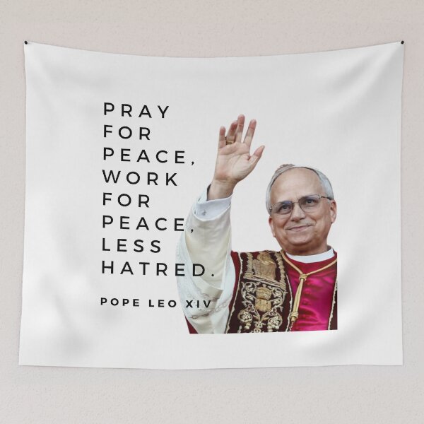 Item preview, Pope Leo Quotes - pray for peace designed and sold by creative-mapper.