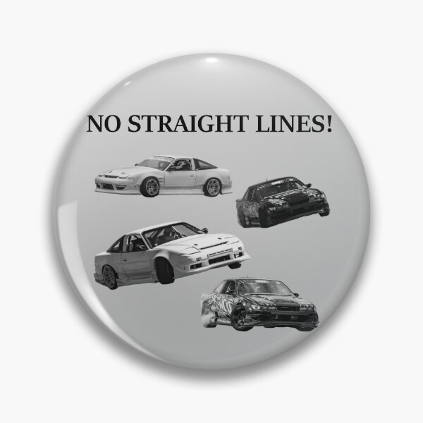 Item preview, NO STRAIGHT LINES 240sx X S13 Drift Car Battle Streetwear - JDM Car Culture Aesthetic Black Text designed and sold by Minty-Media.