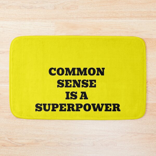 Item preview, Common Sense Is a Superpower Funny Wisdom Quote designed and sold by WakeNBake-Tees.