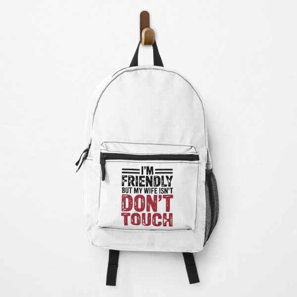 Item preview, I'm Friendly But My Wife Isn't Don't Touch Funny Marriage Quote designed and sold by PROPera-design.