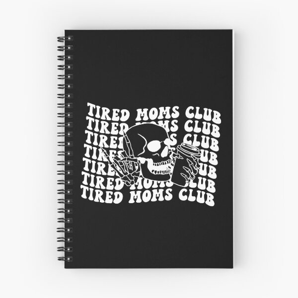 Item preview, Tired Moms Club Mama, Mothers Day Mom, Funny Skeleton  Mom Coffee designed and sold by Naviiraart.