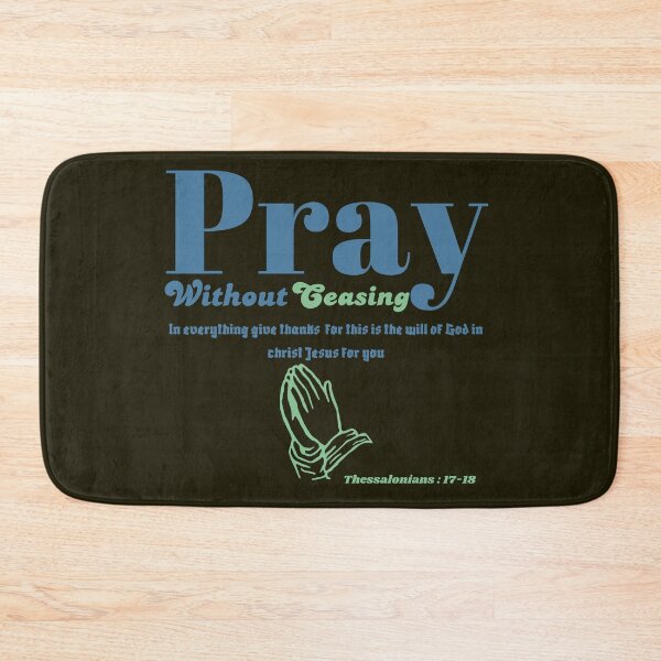 Item preview, PRAY WITHOUT CEASING designed and sold by Dimamzo12.