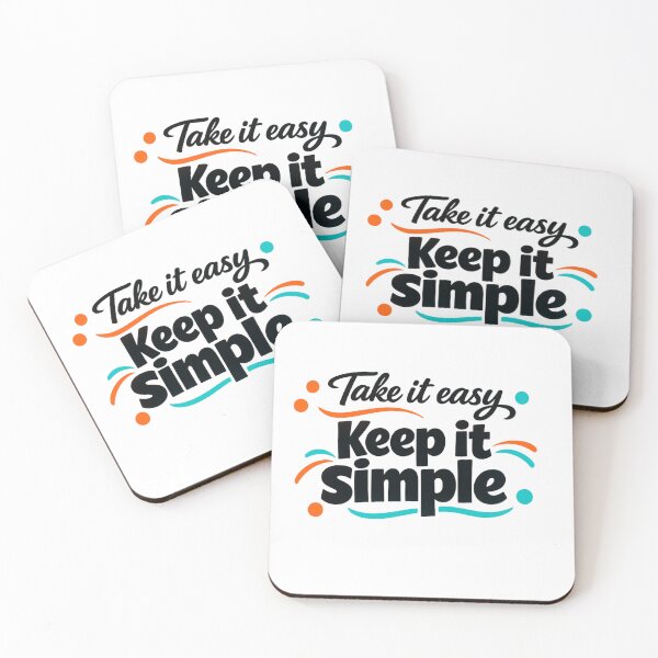 Item preview, Take It Easy, Keep It Simple designed and sold by Fabrifrank.