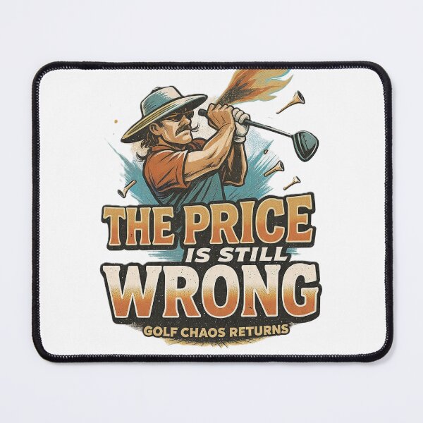 Item preview, The Price Is Still Wrong – Happy Gilmore 2 Golf Meme_2 designed and sold by ShamanCanvas.