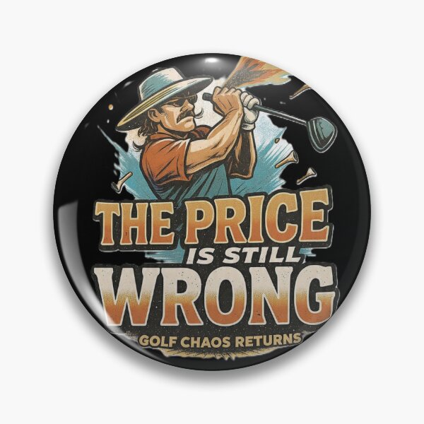 Item preview, The Price Is Still Wrong – Happy Gilmore 2 Golf Meme_2 designed and sold by ShamanCanvas.
