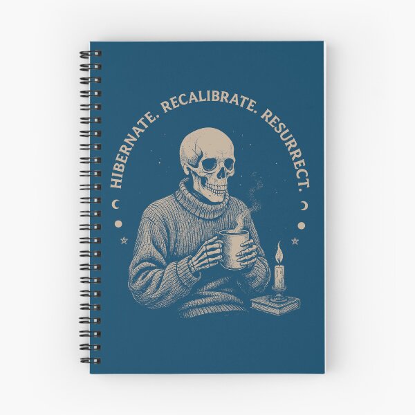 Item preview, Hibernate Recalibrate Resurrect – Cozy Skeleton Coffee Dark Academia Design designed and sold by Skyleton.