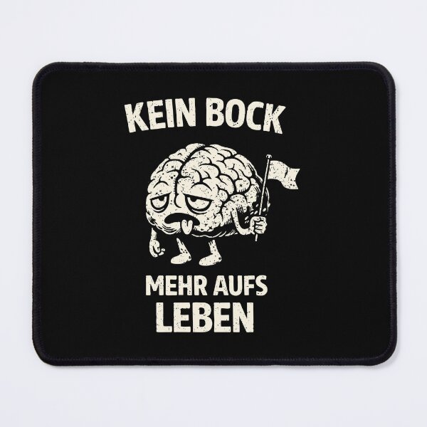 Item preview, Kein Bock Mehr Aufs Leben designed and sold by Insomnia Project.