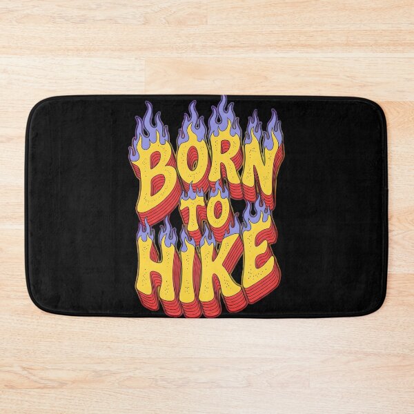 Item preview, Born to Hike Hiking designed and sold by Ink Magic.