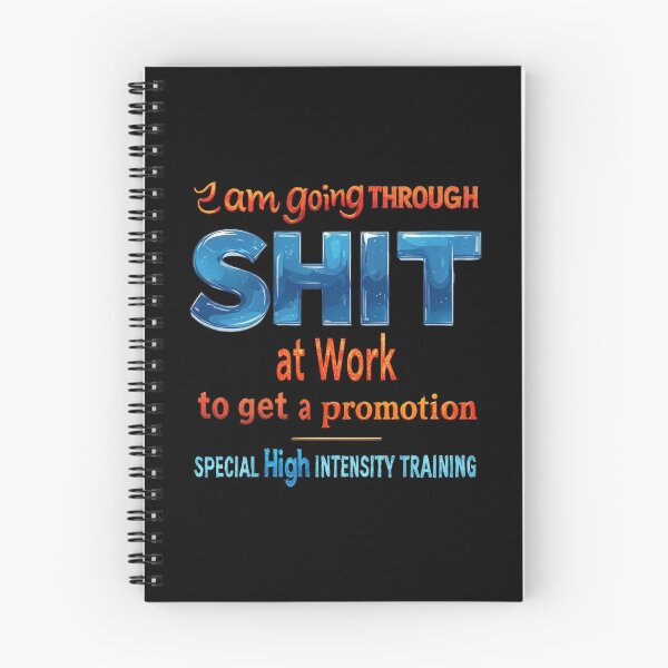 Item preview, I am going through SHIT at work to get a promotion. Special High Intensity Training designed and sold by Pirate-Coast.