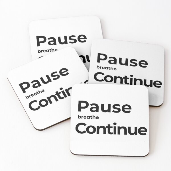 Item preview, Pause Breathe Continue | Minimal Mindfulness Quote Design designed and sold by Yoursoii.