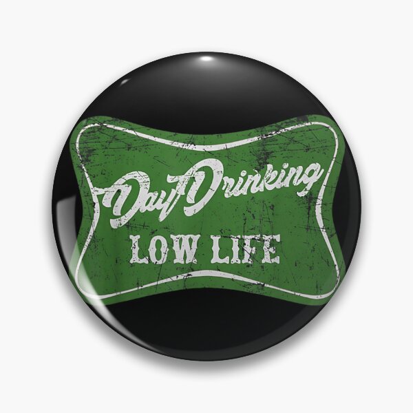 Item preview, Day Drinking Low Life Funny Vintage Alcohol Humor Graphic Design designed and sold by KrystinaGiGi.