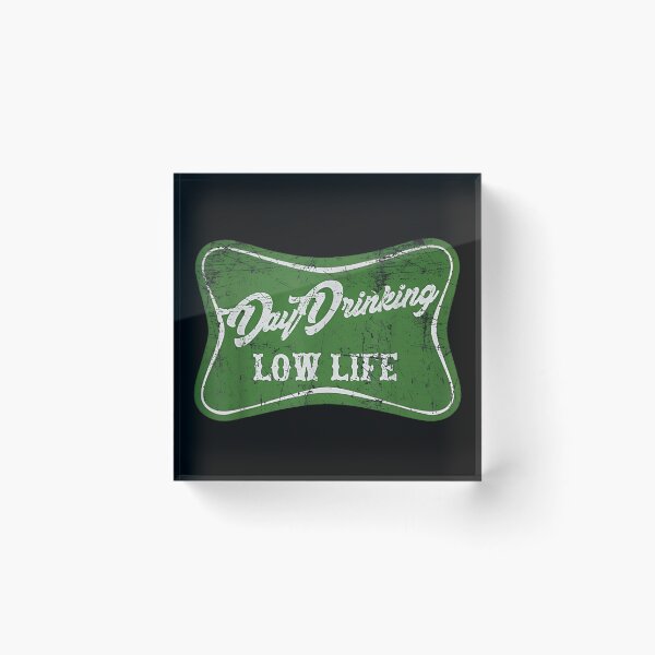 Item preview, Day Drinking Low Life Funny Vintage Alcohol Humor Graphic Design designed and sold by KrystinaGiGi.