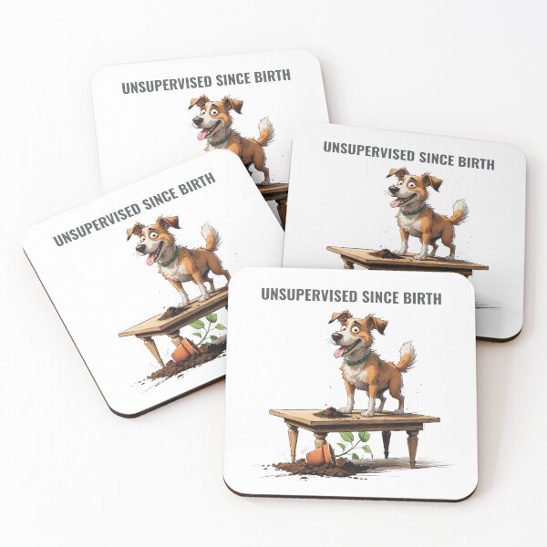 Item preview,  Unsupervised since birth – Funny Scruffy Dog Illustration designed and sold by PAPIRO SIGLO XXI.