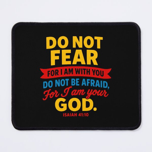 Item preview, Isaiah 41:10 Do Not Be Afraid For I Am Your God designed and sold by plushism.