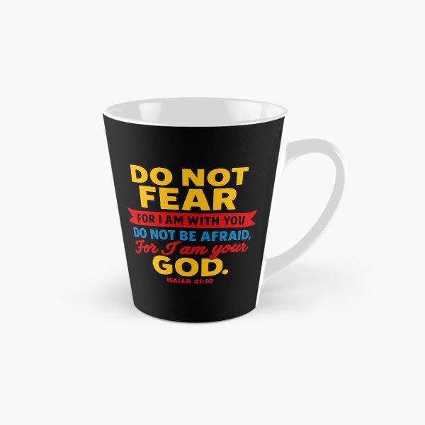 Item preview, Isaiah 41:10 Do Not Be Afraid For I Am Your God designed and sold by plushism.