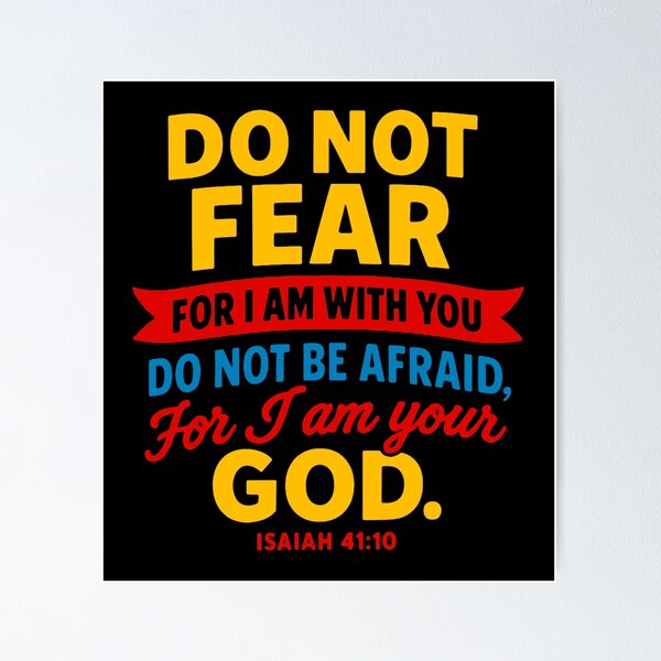 Item preview, Isaiah 41:10 Do Not Be Afraid For I Am Your God designed and sold by plushism.