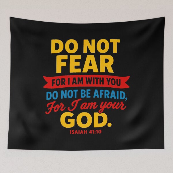 Item preview, Isaiah 41:10 Do Not Be Afraid For I Am Your God designed and sold by plushism.