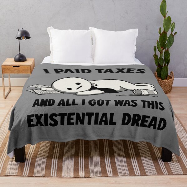 Item preview, I Paid Taxes Existential Dread designed and sold by loobsart.