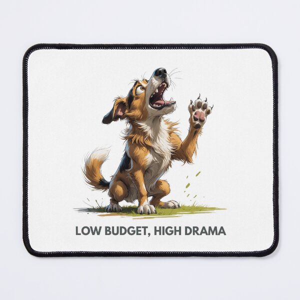 Item preview, Low Budget. High Drama – Funny Scruffy Dog Illustration designed and sold by PAPIRO SIGLO XXI.