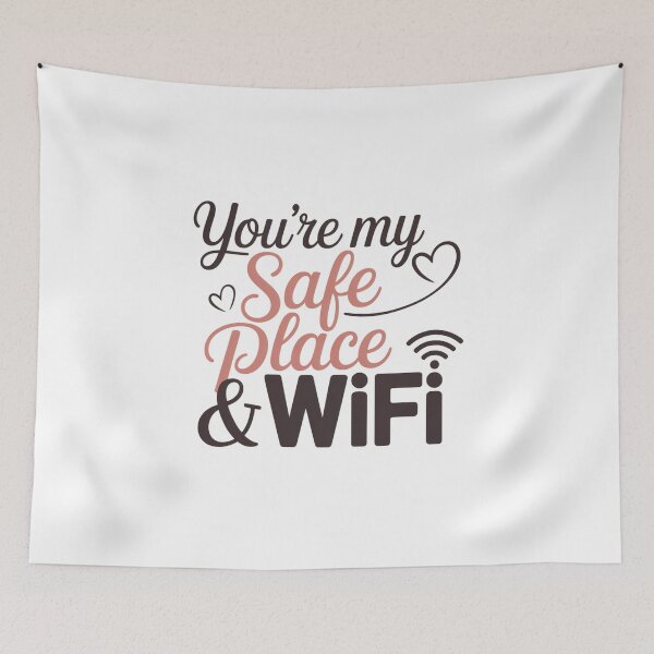 Item preview, You’re My Safe Place & WiFi. Funny Romantic Couple Quote Gift designed and sold by Aarvya Fashion Club ( A.F.C ).