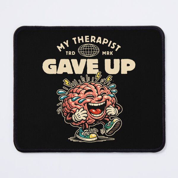 Item preview, My therapist designed and sold by Peerless-Prime.