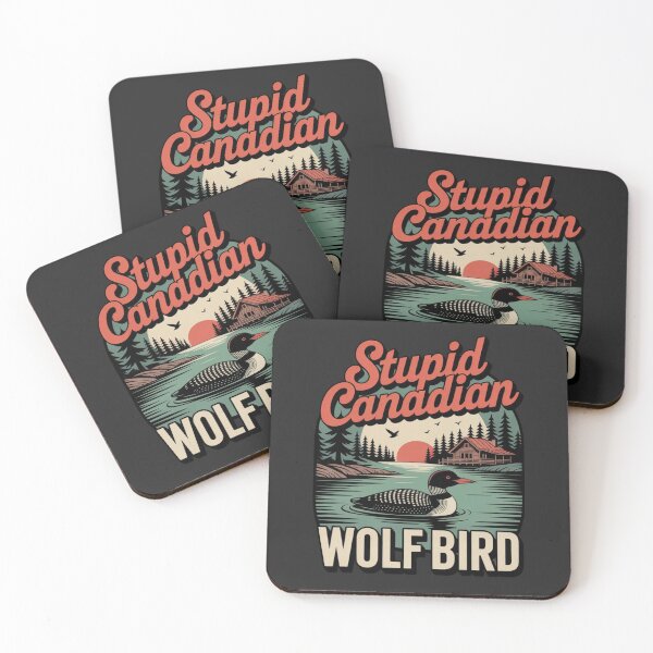 Item preview, Stupid Canadian WOLF BIRD  designed and sold by 123ks.