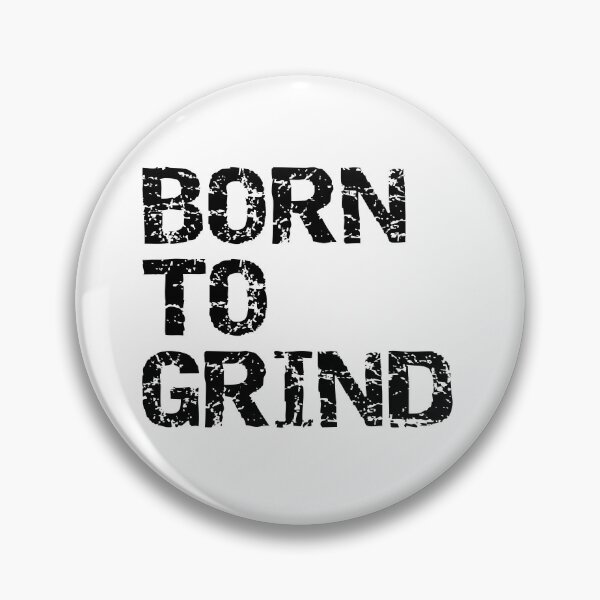Item preview, Born To Grind – Motivational Hustle Quote T-Shirt Design designed and sold by sedyCompany.