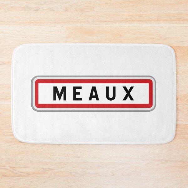 Item preview, Sign for Meaux – Seine-et-Marne, Île-de-France designed and sold by Panneaux et signalisations - NPOITEVIN.