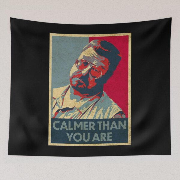 Item preview, Walter Sobchak Big Lebowski Calmer Than You Are designed and sold by iconiicc.
