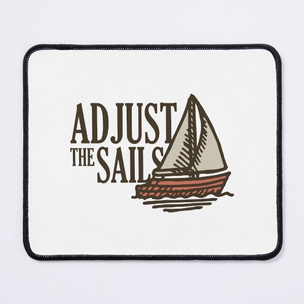 Item preview, Adjust the sails - Get the work done designed and sold by TKsuited.