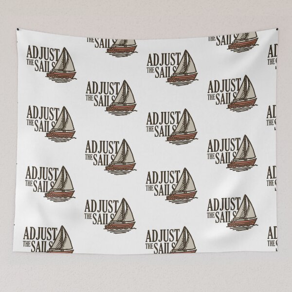 Item preview, Adjust the sails - Get the work done designed and sold by TKsuited.