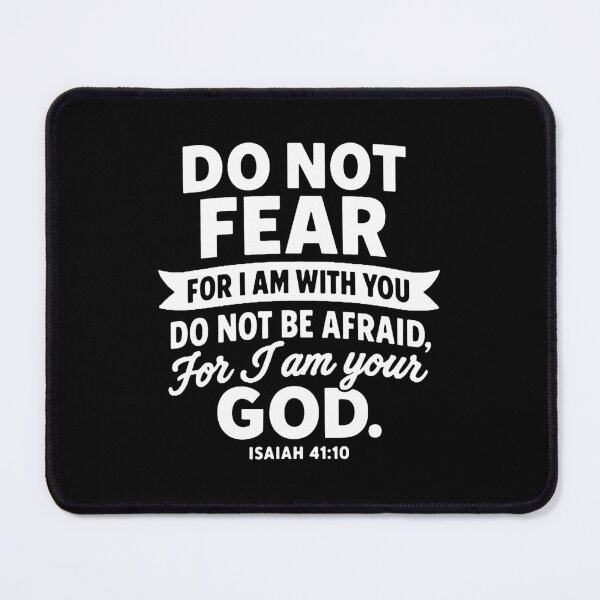Item preview, Isaiah 41:10 Do Not Be Afraid For I Am Your God designed and sold by plushism.