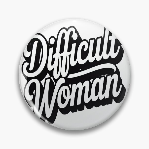 Item preview, Difficult Woman designed and sold by Fastokart.