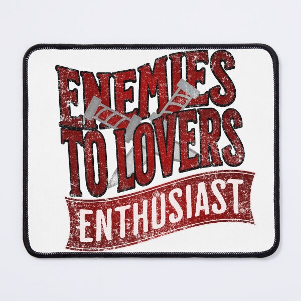 Item preview, Enemies to Lovers Enthusiast designed and sold by bookstackdream.