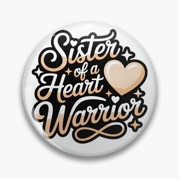 Item preview, Sister Of a Heart Warrior – Proud and Strong CHD Support Family Essential designed and sold by SEBANOX.
