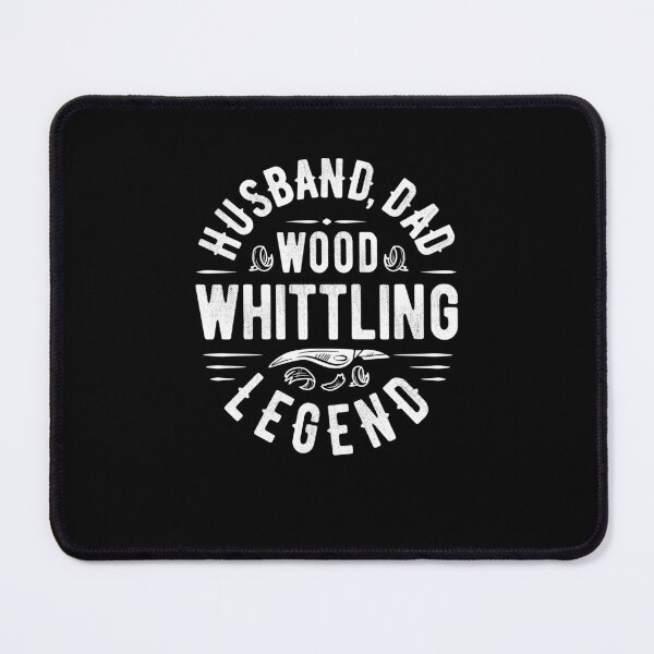 Item preview, Husband, Dad, Wood Whittling Legend designed and sold by propellerhead.