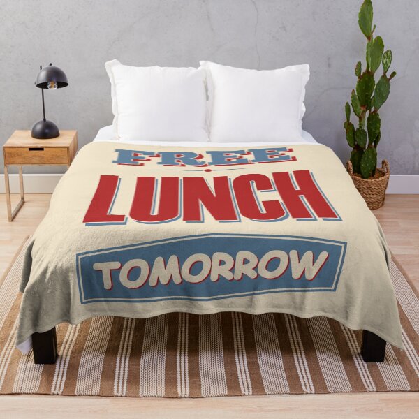 Item preview, Free Lunch Tomorrow designed and sold by sirglennbo.