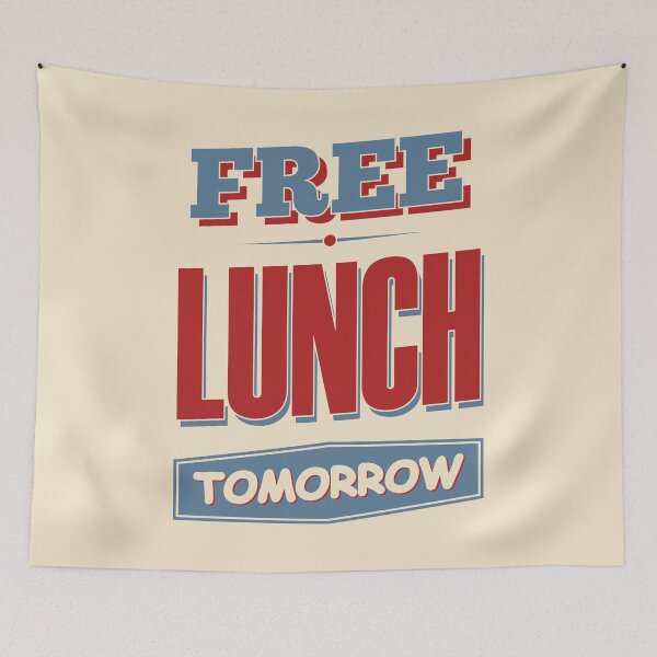 Item preview, Free Lunch Tomorrow designed and sold by sirglennbo.