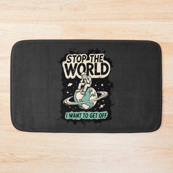 Item preview, Stop the World, I Want Off designed and sold by AlvelinaCP.