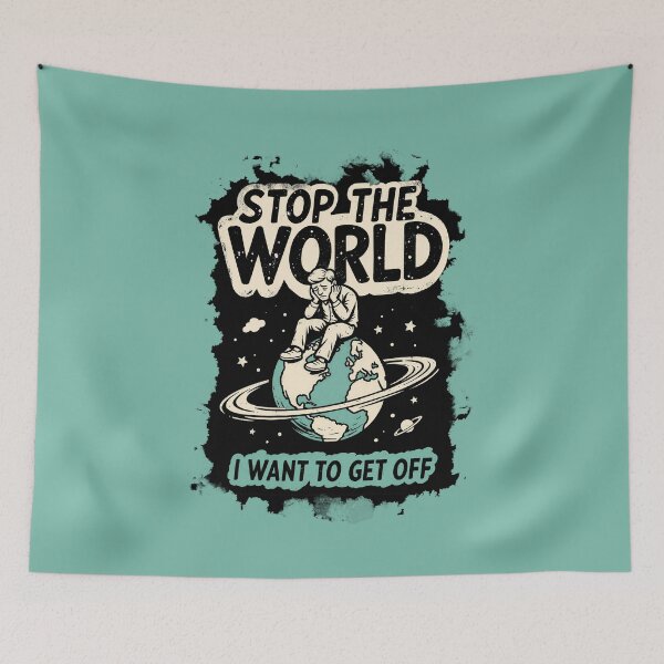 Item preview, Stop the World, I Want Off designed and sold by AlvelinaCP.
