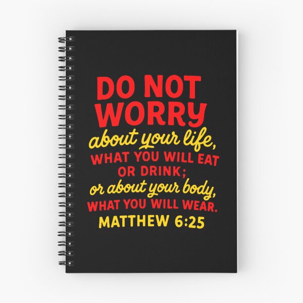 Item preview, Matthew 6:25 Do Not Worry About Your Life designed and sold by plushism.