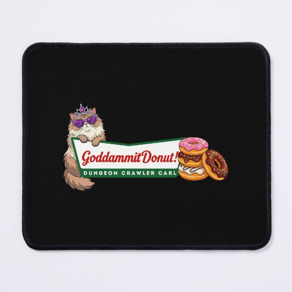 Item preview, Goddammit Donut Dungeon Crawler Carl designed and sold by hodgetronix.