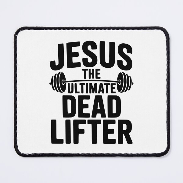 Item preview, Jesus The Ultimate Dead Lifter designed and sold by Frank Ring.