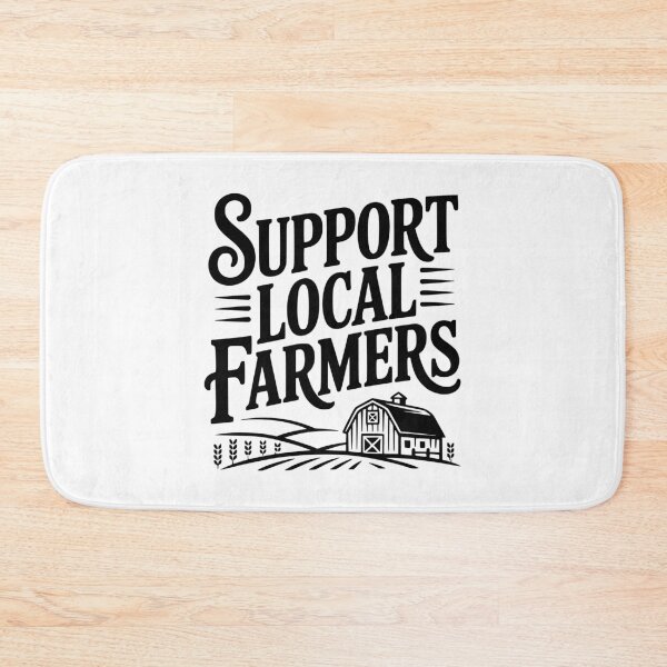 Item preview, Support Local Farmers designed and sold by Frank Ring.