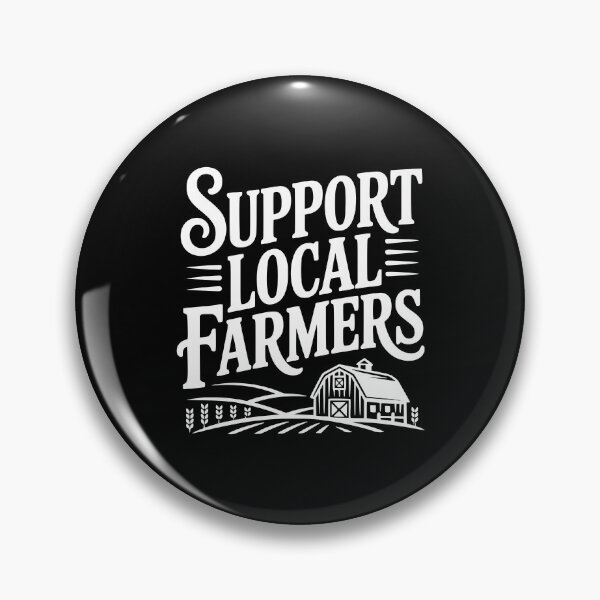 Item preview, Support Local Farmers designed and sold by Frank Ring.