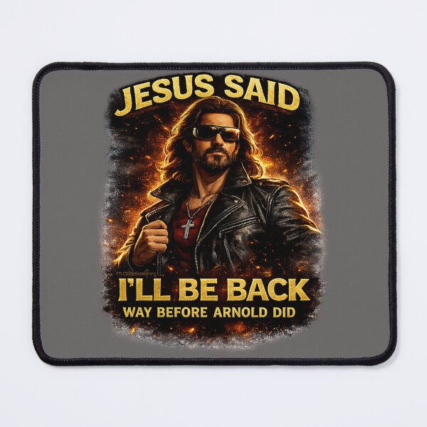 Item preview, Jesus said I’ll be back way before Arnold did designed and sold by FTLOG.