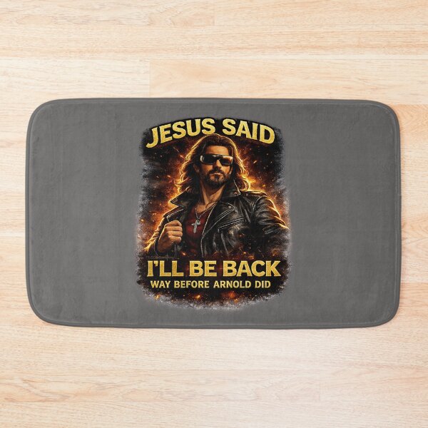 Item preview, Jesus said I’ll be back way before Arnold did designed and sold by FTLOG.