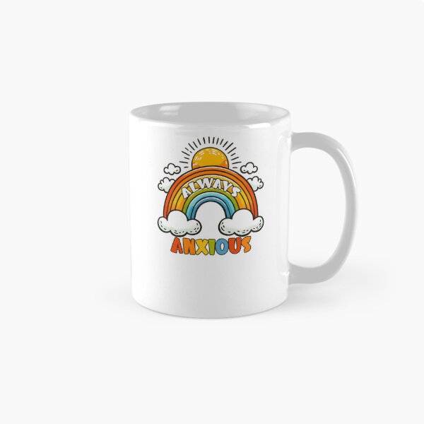 Item preview, Always Anxious Mental Health Awareness Anxiety Support designed and sold by StickChic.