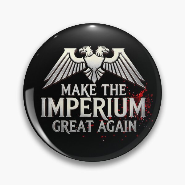 Item preview, Make the Imperium Great Again - Imperial Aquila designed and sold by Luke Brincat.