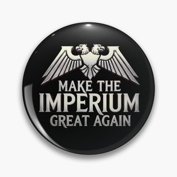 Item preview, Make the Imperium Great Again - Imperial Aquila designed and sold by Luke Brincat.